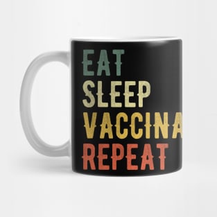 Eat Sleep Vaccinate Repeat Funny 2020 New Year Mug